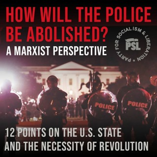PSL Statement: How will the police be abolished? A Marxist perspective