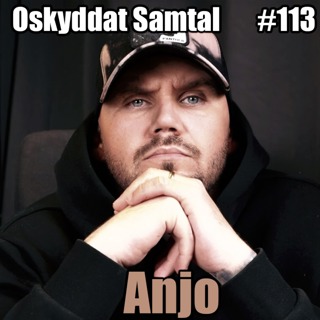 113. Debatten, Hatet & Yttrandefrihet - Anjo