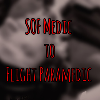 SOMSA '25 - SOF Medic to Flight Paramedic