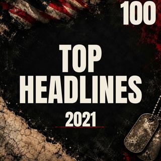 100 || 2021 Headlines
