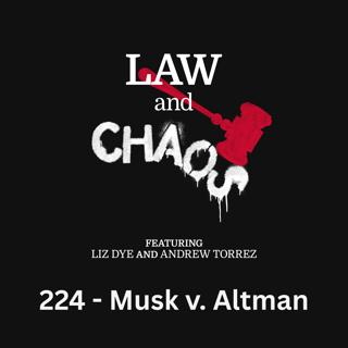 Ep 224 — Musk v. Altman … May The Best Asteroid Win
