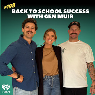 #Ep 198 Back To School Success with Gen Muir