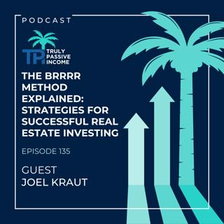 The BRRRR Method Explained: Strategies for Successful Real Estate Investing