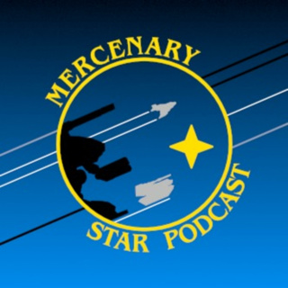 Mercenary Star Podcast - Ep 02 - Eridani Light Horse
