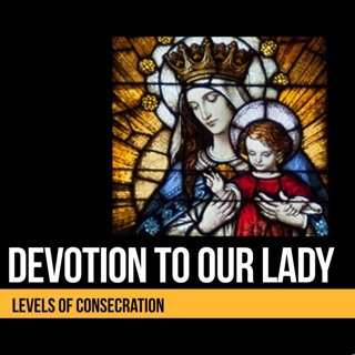Levels Of Consecration