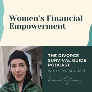 Episode 121: Women's Financial Empowerment with Amanda Steinberg