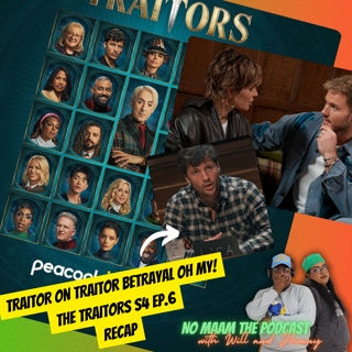 Traitor on Traitor Betrayal... Oh My!!: Traitors s4 ep.6 recap