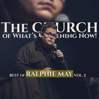 The CHURCH: BEST of RALPHIE MAY, Vol. 2 | with JOEY DIAZ & LEE SYATT