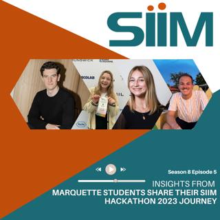 S8E06: Marquette Students Share Their SIIM Hackathon 2023 Journey
