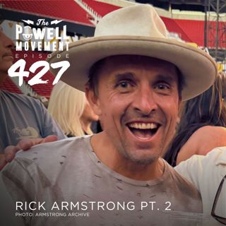 TPM Episode 427: "Sick" Rick Armstrong, Pro Skier, Part 2
