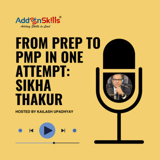 From Prep to PMP in One Attempt: Sikha Thakur