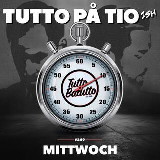 Tutto på tio-ish - Mittwoch