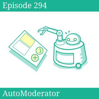 AutoModerator – #294