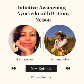 206: Ayurveda with Brittany Nelson