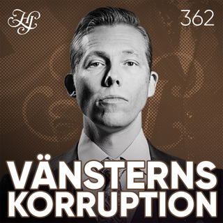 #362 - VÄNSTERNS KORRUPTION
