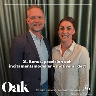 21. Bonus, provision och incitamentsmodeller – motiverar det?