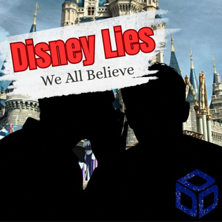 Disney Lies We All Believe