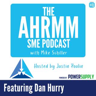 AHRMM SME Podcast featuring Dan Hurry