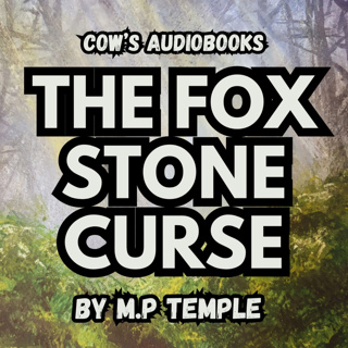 The Fox Stone Curse (Full Audiobook)