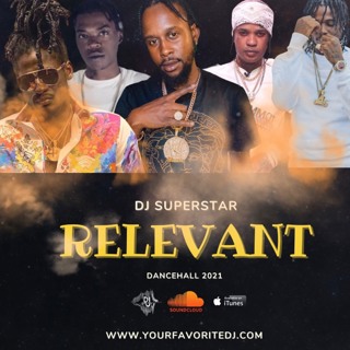 "RELEVANT" DANCEHALL 2021
