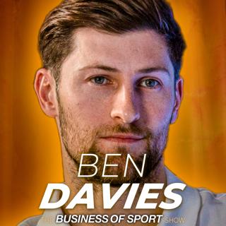 Ben Davies, Tottenham Hotspur Footballer: ‘Spending the Most Money Doesn’t Guarantee Results’ (Ep24)