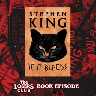 If It Bleeds Pt. 2: "If It Bleeds" and Final Thoughts