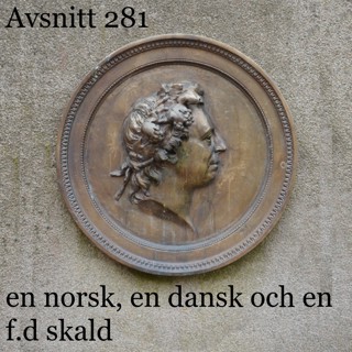en norsk, en dansk och en f.d. skald – #281