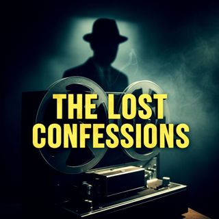 16 Hours of Lies? The Lost Confession Tapes & The Birth of Modern Profiling