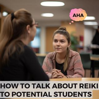 Taking a Reiki 1&2 Class Near Me: How to talk about it to potential students