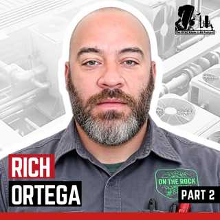 The reality of owning an HVAC business vs working as an employee with Rich Ortega Part 2