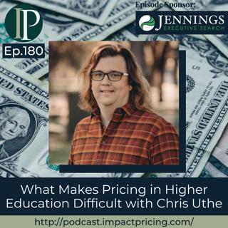 What Makes Pricing in Higher Education Difficult with Chris Uthe