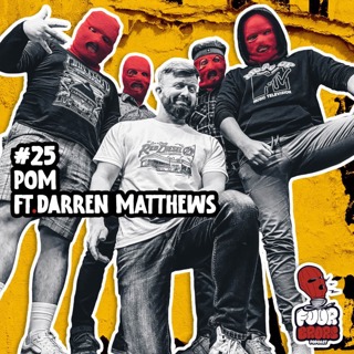 #25 - POM Ft. Darren Matthews