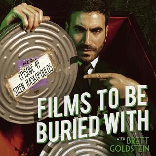 Steen Raskopoulos • Films To Be Buried With with Brett Goldstein #49
