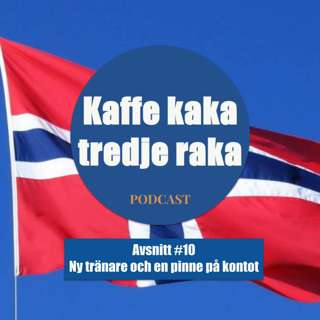 10. Ny tränare och en pinne på kontot