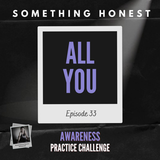 Awareness Practice Challenge