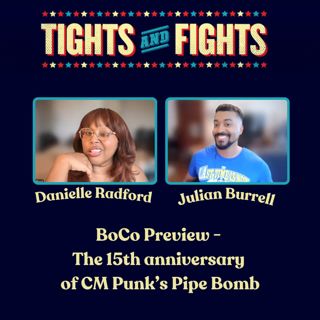 Ep. 494.5: BoCo Preview - The 15th anniversary of CM Punk’s Pipe Bomb