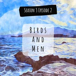 Birds and Men