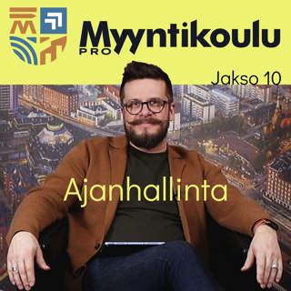 Ajanhallinta, "Niin kiire, että ei ehdi myydäkään" – #10