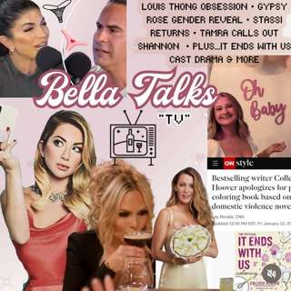 bella talks...IT ENDS WITH US CAST DRAMA, STASSI RETURNS, TAMRA CALLS OUT SHANNON, GYPSY GENDER REVEAL, LOUIS LOVES THONGS, IS TOMTOM OVER? + more!,