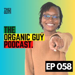 Why We NEED Agroecology w/ Claire Nasike | Ep 058
