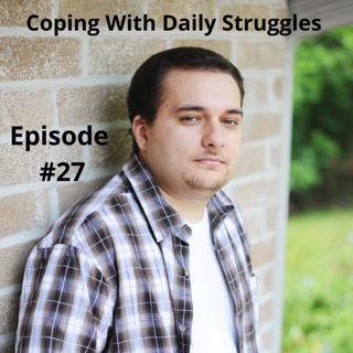 Coping With Daily Struggles