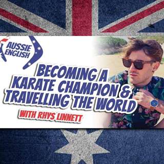 AE 427 - Interview: Becoming a Karate World Champion & Traveling the World with Rhys Linnett