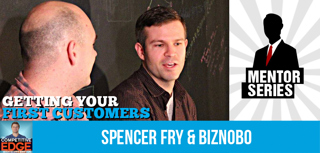 CE #28: Getting Your First Customers With Spencer Fry and Biznobo - Mentor Series