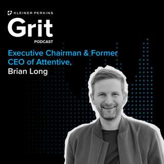 #166 Executive Chairman & Former CEO Attentive, Brian Long: Problem Hunting