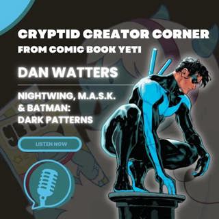 Dan Watters Interview - M.A.S.K.