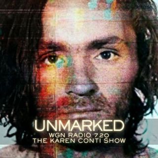 42: Charles Manson: James Buddy Day on WGN’s The Karen Conti Show