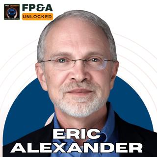 Are You Solving Business Problems or Just Reporting Numbers? with Eric Alexander