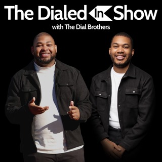 The Dialed In Show