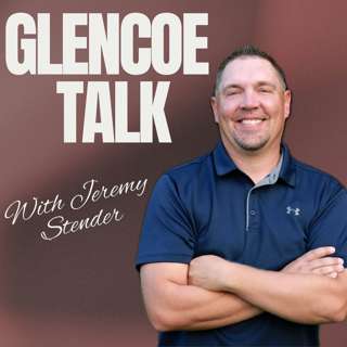 🎙️ GLENCOE TALK - MAY 16th