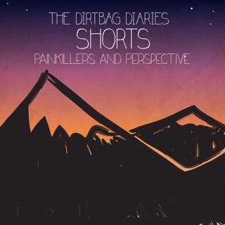 The Shorts--Painkillers and Perspective